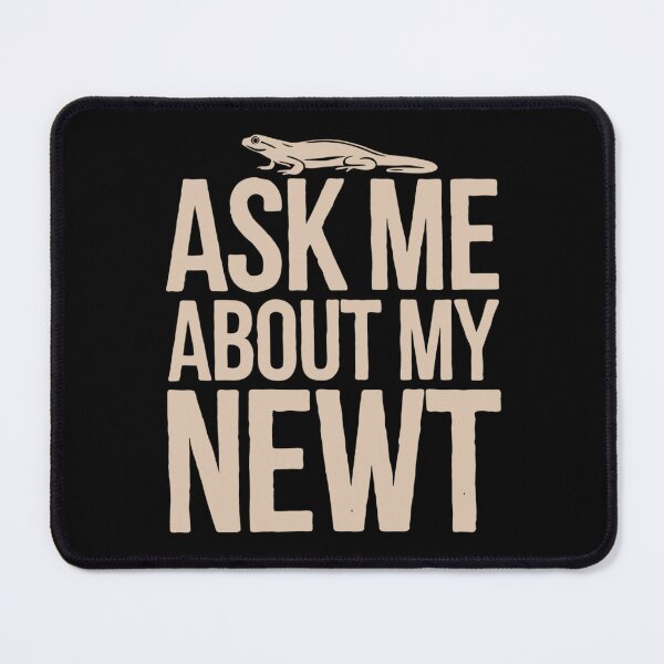 Item preview, Ask Me About My Newt Funny Amphibian Owner Lizard Art designed and sold by LittleNhutton.