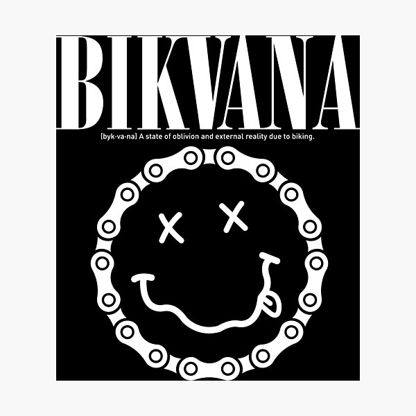 Item preview, "BIKVANA" — AN ALTERED STATE OF REALITY DUE TO BIKING! designed and sold by Spokelore.