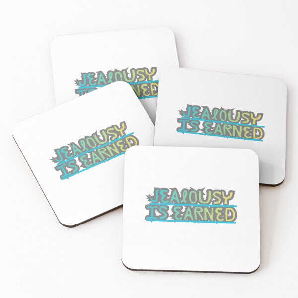 Item preview, Jealousy is earned designed and sold by LaughandLaugh.