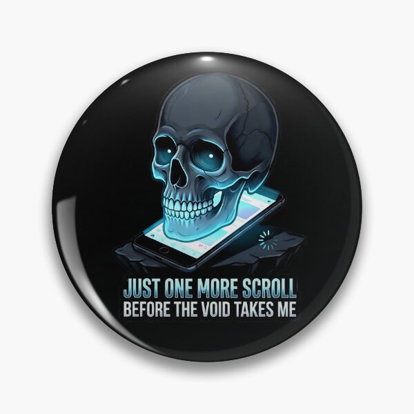 Item preview, Just One More Scroll Doomscrolling Skull designed and sold by Oommen Studio .