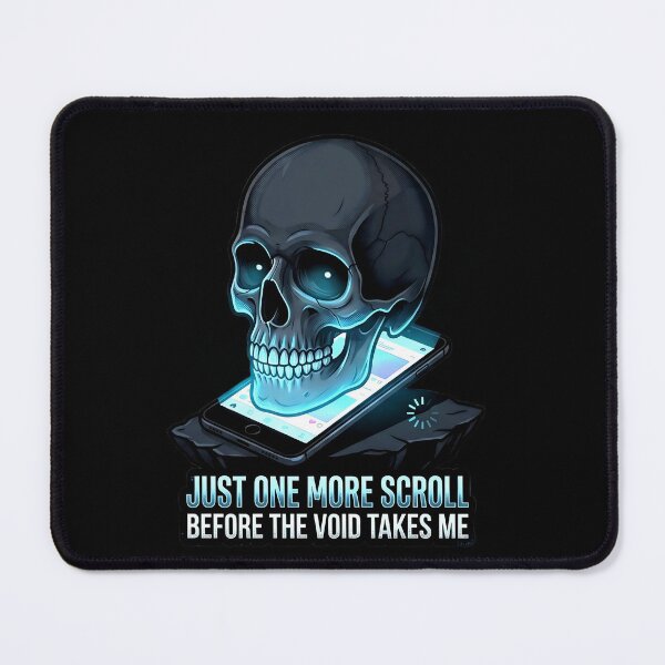 Item preview, Just One More Scroll Doomscrolling Skull designed and sold by Oommen Studio .