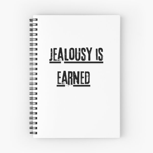 Item preview, Jealousy is earned designed and sold by LaughandLaugh.