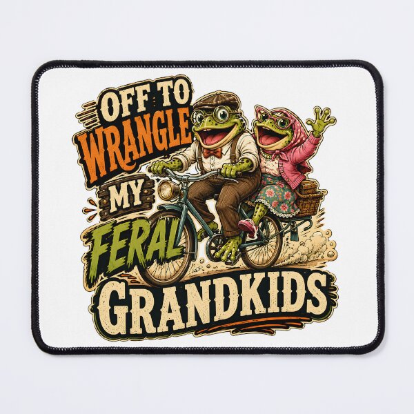 Item preview, Off to Wrangle My Feral Grandkids designed and sold by OlizaPrint.