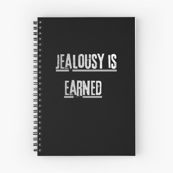 Item preview, Jealousy is earned designed and sold by LaughandLaugh.