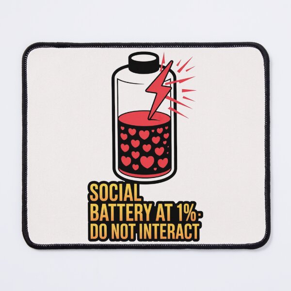 Item preview, Social Battery At 1% - Do Not Interact - Funny Introvert Humor designed and sold by Design_Your_Day.
