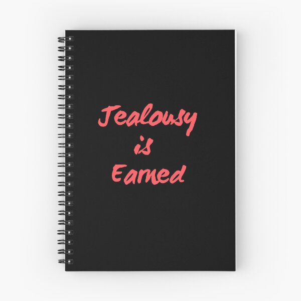 Item preview, Jealousy is earned designed and sold by LaughandLaugh.