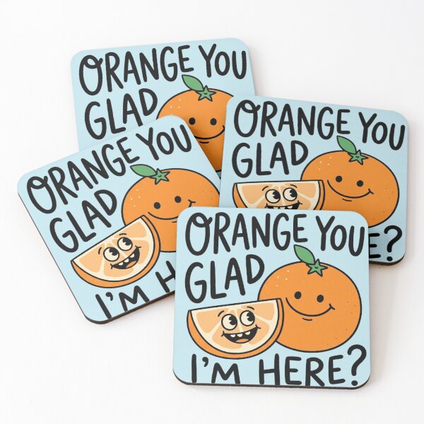 Item preview, Orange You Glad I’m Here Funny Tee designed and sold by VelmoraDesigns23.