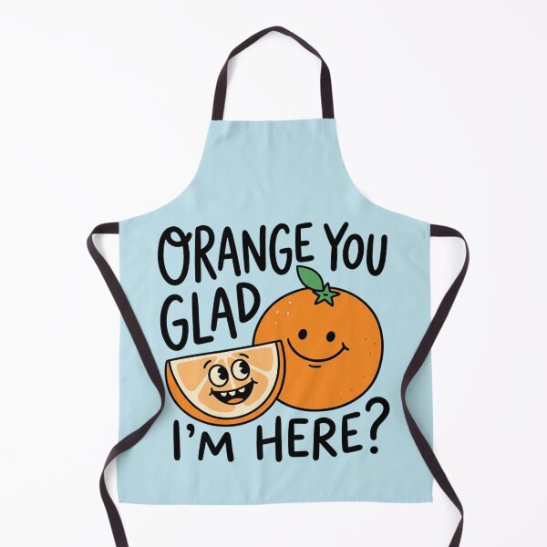 Item preview, Orange You Glad I’m Here Funny Tee designed and sold by VelmoraDesigns23.