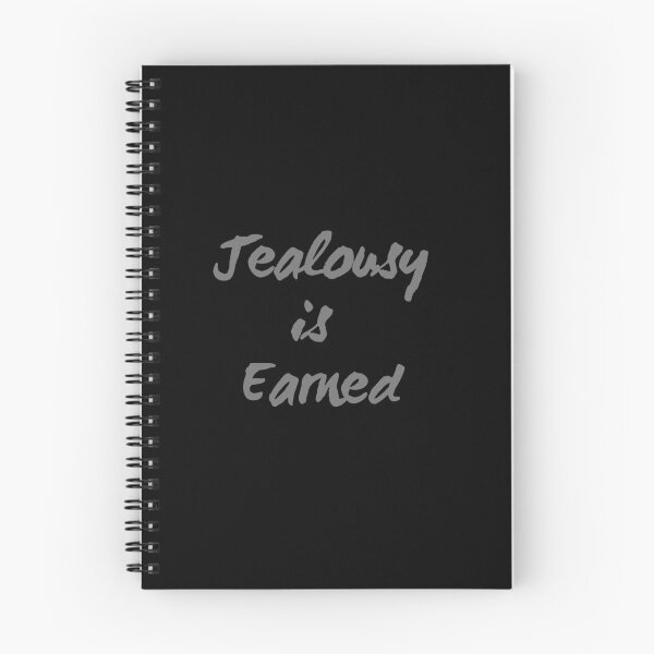 Item preview, Jealousy is earned designed and sold by LaughandLaugh.