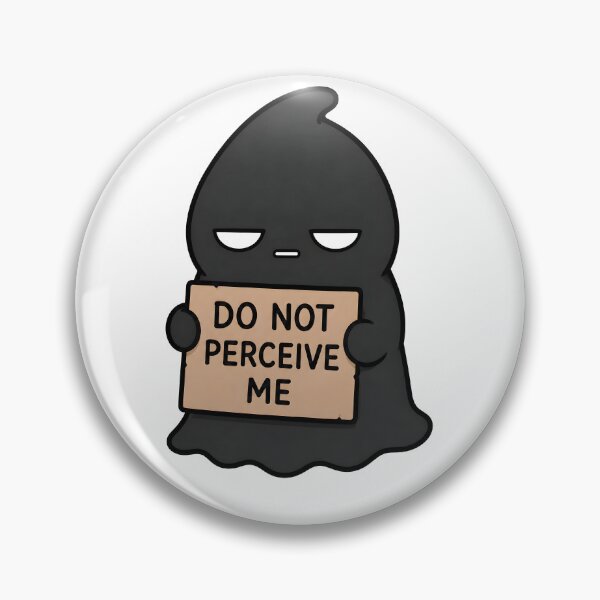 Item preview, Do Not Perceive Me Ghost designed and sold by smktheduck.
