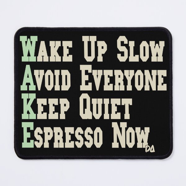 Item preview, WAKE Acronym Funny Morning Coffee Quote Varsity Typography Streetwear Graphic designed and sold by DesignArtist.ia.
