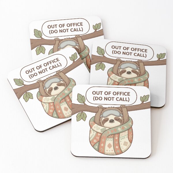 Item preview, Funny Sloth Out Of Office Do Not Call Vacation Meme designed and sold by SoftAuraStudi0.