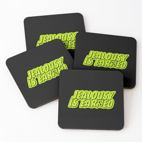 Item preview, Jealousy is earned designed and sold by LaughandLaugh.