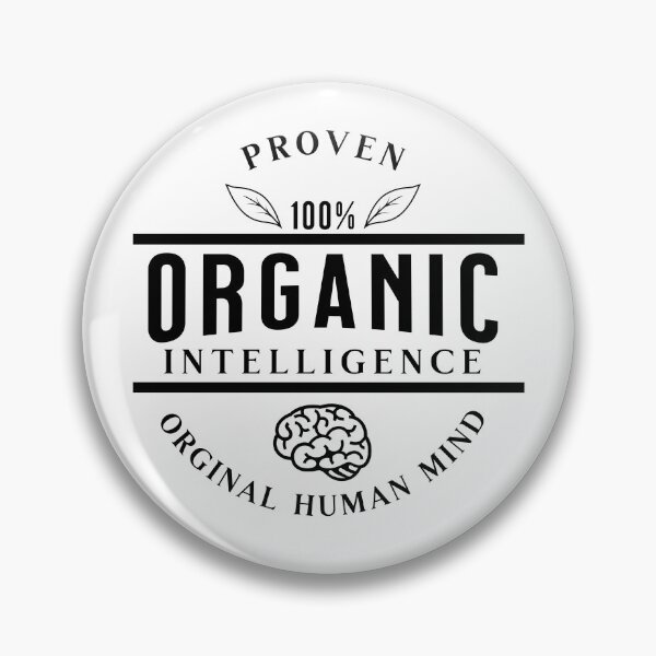 Item preview, PROVEN 100% ORGANIC INTELLIGENCE designed and sold by Creative jiffy.