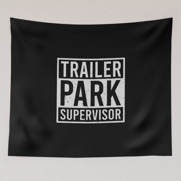 Item preview, Trailer Park Supervisor designed and sold by patsyharrison.