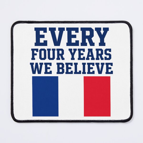 Item preview, France Every Four Years We Believe Football Fan Design designed and sold by OfficeFighter.
