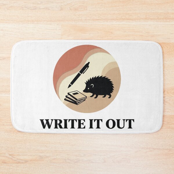 Item preview, Write It Out - Grounded Hedgehog & Pen Slow Living Graphic designed and sold by ArcApparel2020.