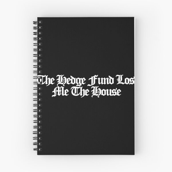Item preview, The Hedge Fund Lost Me The House - Your Friends and Neighbors Art designed and sold by dsxclothing.