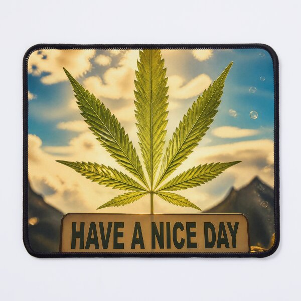Item preview, Have a Nice Day Cannabis Leaf Sunny Mountains Art designed and sold by AgnesB77.