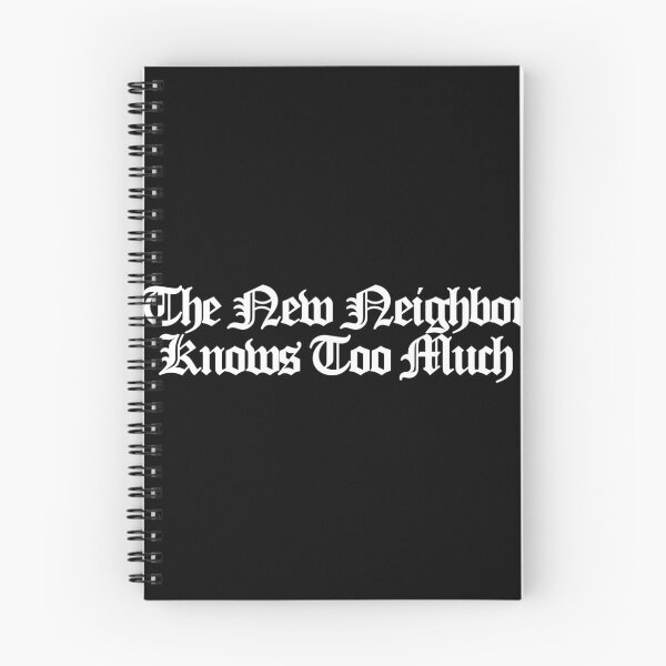 Item preview, The New Neighbor Knows Too Much - Your Friends and Neighbors Art designed and sold by dsxclothing.