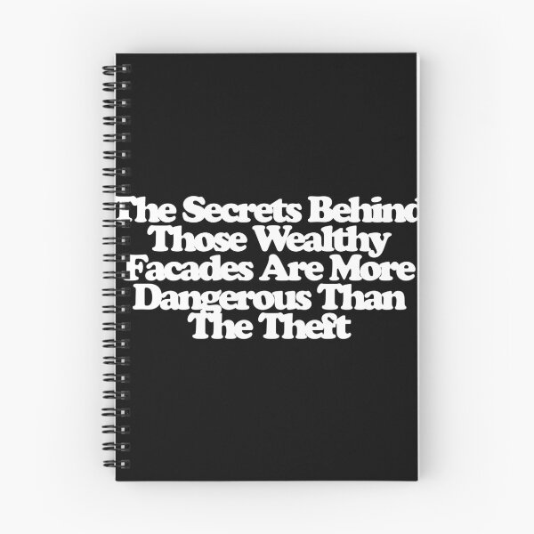 Item preview, The Secrets Behind Those Wealthy Facades Are More Dangerous Than The Theft - Your Friends and Neighbors Art designed and sold by dsxclothing.