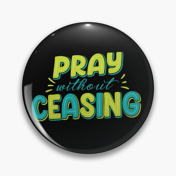 Item preview, Pray Without Ceasing – Bold Christian Faith designed and sold by Verse & Vibes.