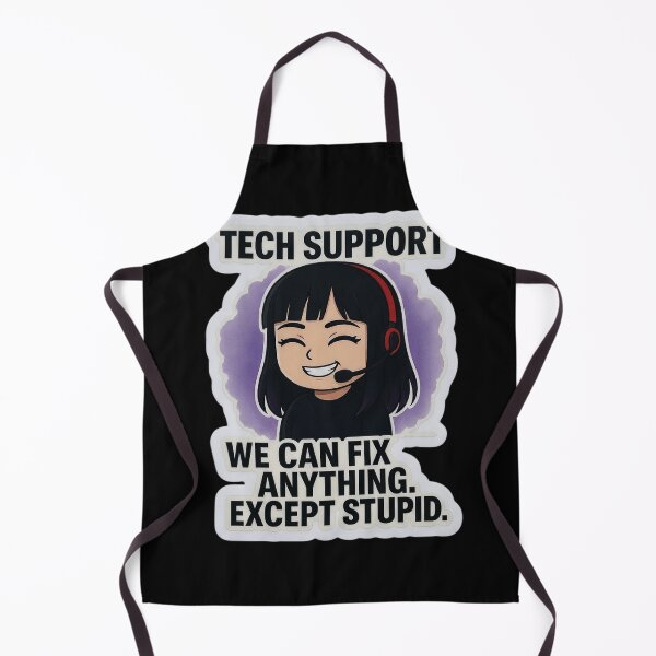 Item preview, Funny Tech Support We Can Fix Anything Except Stupid IT Gift designed and sold by CrystalMineArts.