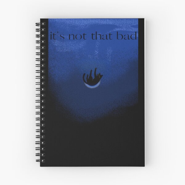 Item preview, It's Not That Bad designed and sold by WeaselsStuff.