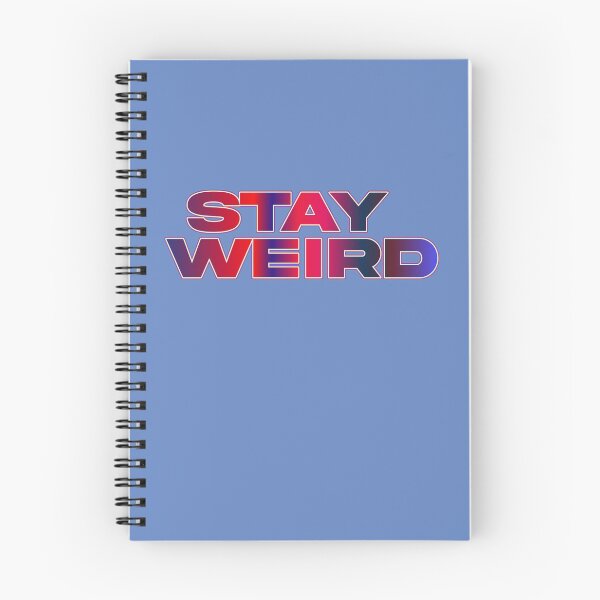 Item preview, Stay Weird  designed and sold by ZooStateofMind.