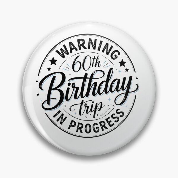 Item preview, Warning 60th Birthday Trip In Progress Funny Vacation Design designed and sold by Designs That Speak ✨.