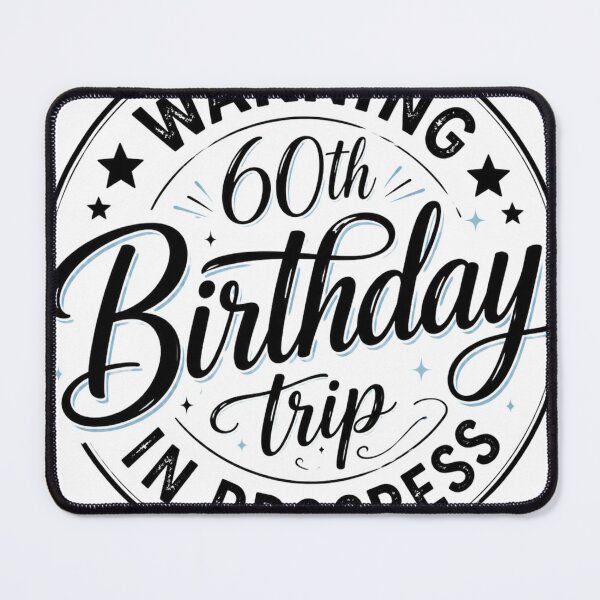 Item preview, Warning 60th Birthday Trip In Progress Funny Vacation Design designed and sold by Designs That Speak ✨.