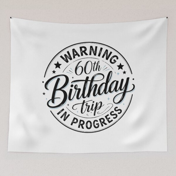Item preview, Warning 60th Birthday Trip In Progress Funny Vacation Design designed and sold by Designs That Speak ✨.