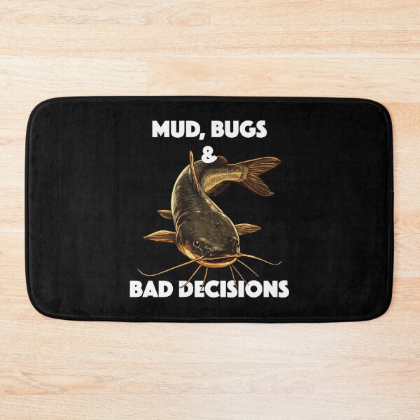 Item preview, Mud, Bugs and Bad Decisions (with White Lettering) designed and sold by VelvetRoom.