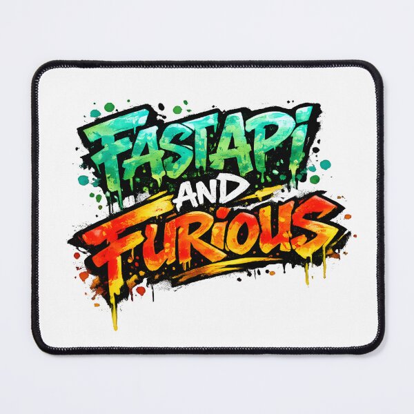 Item preview, FastAPI and Furious Graffiti Developer Meme designed and sold by Nerd Romance Café.