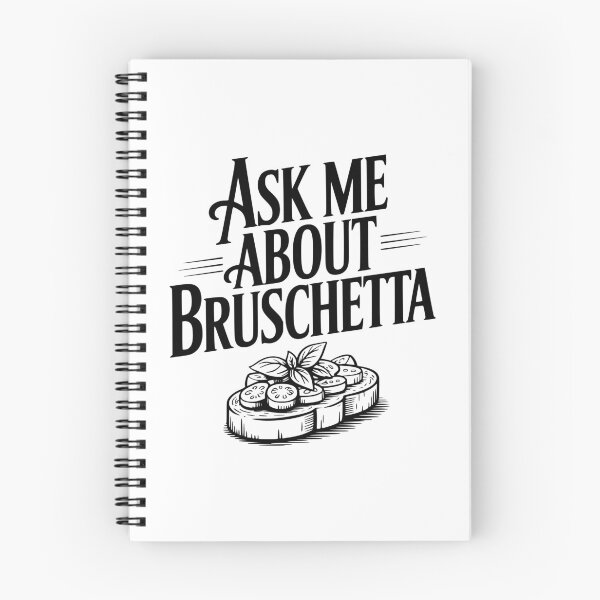 Item preview, Ask Me About Bruschetta designed and sold by Frank Ring.
