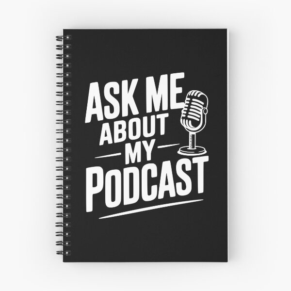 Item preview, Ask Me About My Podcast designed and sold by Frank Ring.