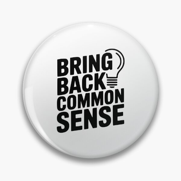 Item preview, Bring Back Common Sense designed and sold by Frank Ring.