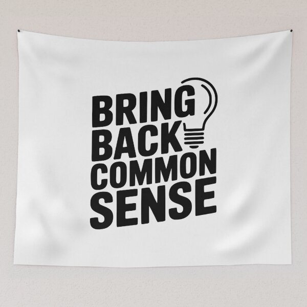 Item preview, Bring Back Common Sense designed and sold by Frank Ring.