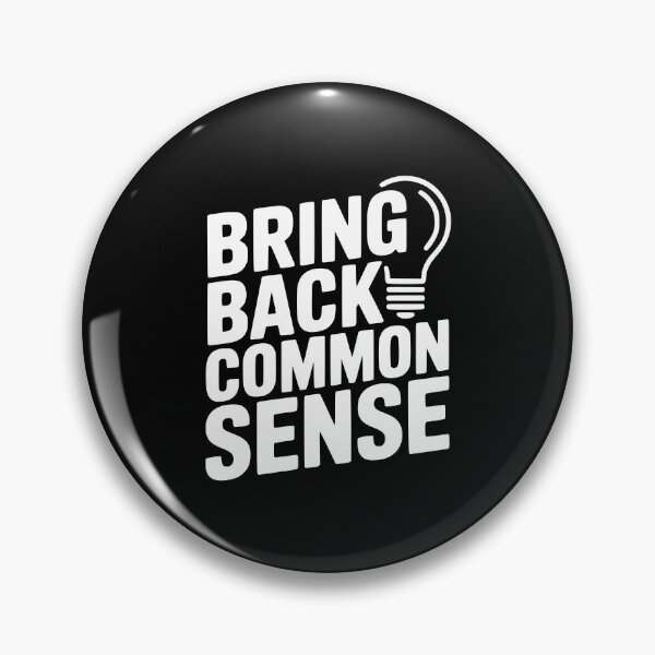 Item preview, Bring Back Common Sense designed and sold by Frank Ring.