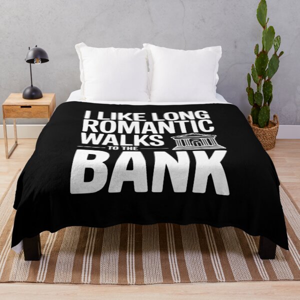 Item preview, I Like Long Romantic Walks To The Bank designed and sold by Frank Ring.