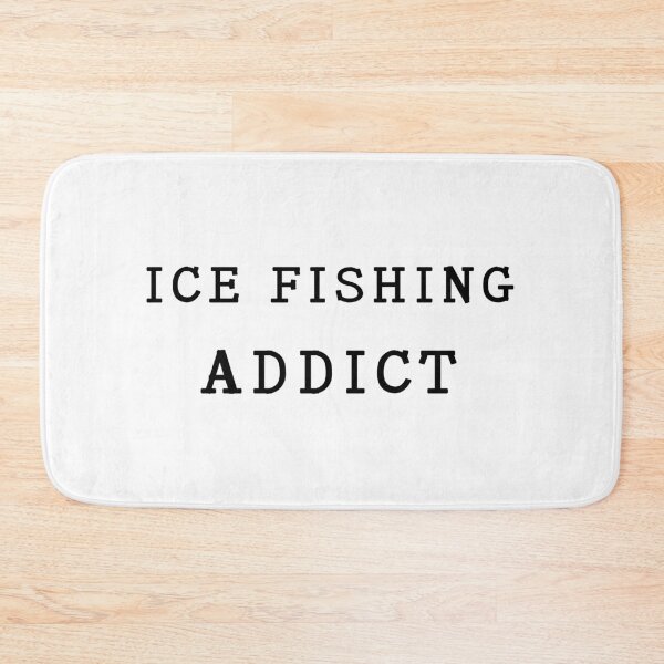 Item preview, Ice Fishing Addict Fishing Quote T-Shirt | Uncle Jichuan designed and sold by Uncle-Jichuan.
