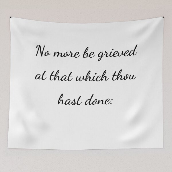 Item preview, "No more be grieved at that which thou hast done:" - handwriting black designed and sold by ariksworld.