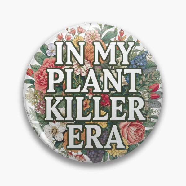 Item preview, In my plant killer era designed and sold by MoonMonkeyNbear.