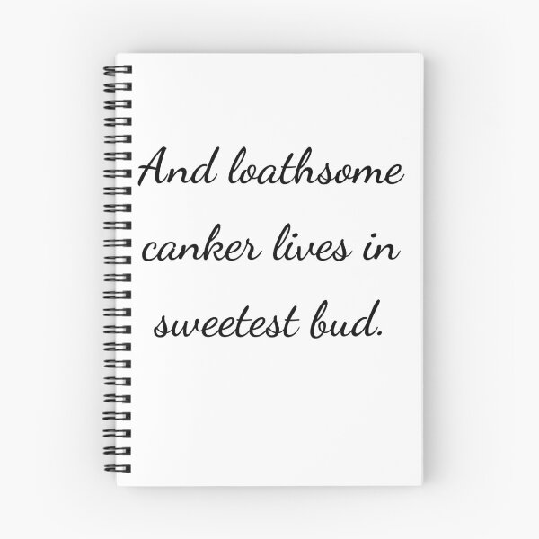 Item preview, "And loathsome canker lives in sweetest bud." - handwriting black designed and sold by ariksworld.