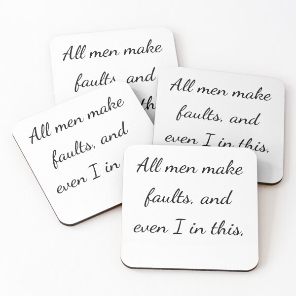 Item preview, "All men make faults, and even I in this," - handwriting black designed and sold by ariksworld.