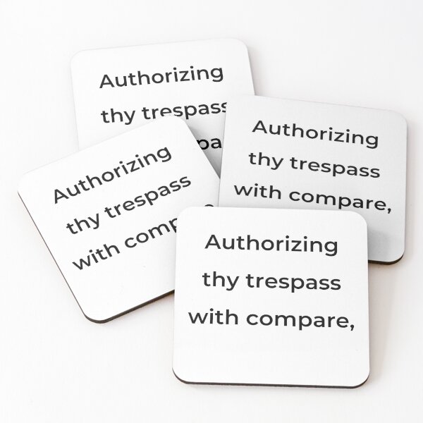 Item preview, "Authorizing thy trespass with compare," - print black designed and sold by ariksworld.