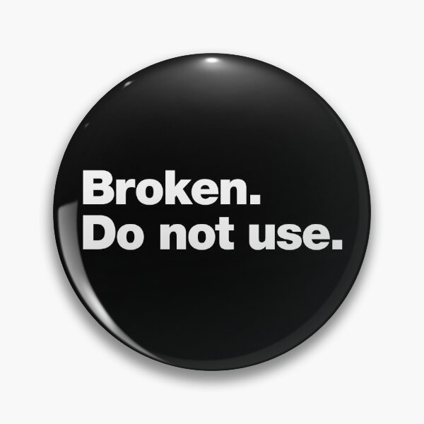 Item preview, Broken. Do not use. designed and sold by chestify.