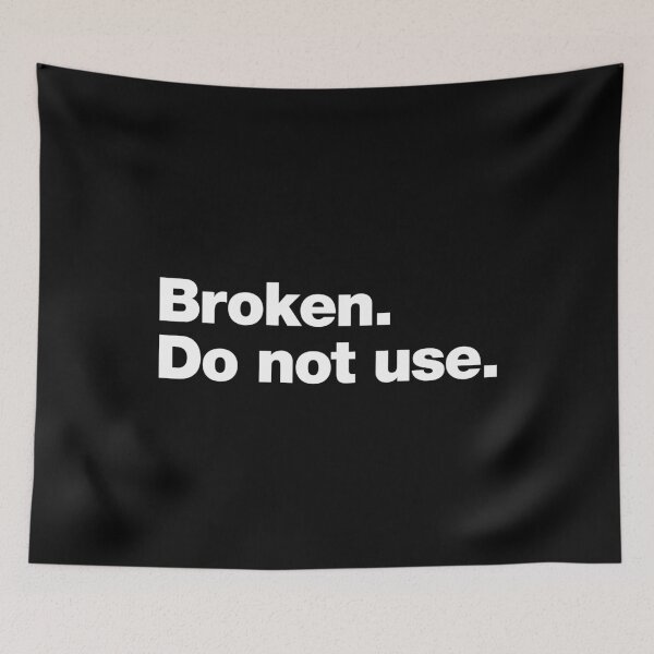 Item preview, Broken. Do not use. designed and sold by chestify.