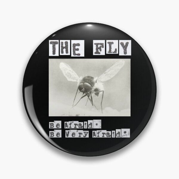 Item preview, The Fly 1986 Movie Quote - Be afraid designed and sold by UnwindMoon.