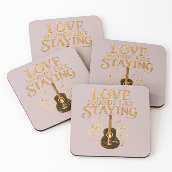 Item preview, Love Sounds Like Staying, Loyal Love Aesthetic Design designed and sold by JagrDesigns.